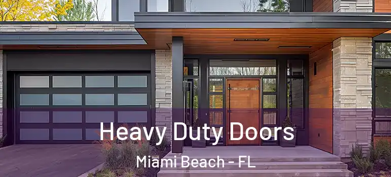  Heavy Duty Doors Miami Beach - FL