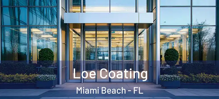  Loe Coating Miami Beach - FL