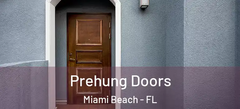  Prehung Doors Miami Beach - FL